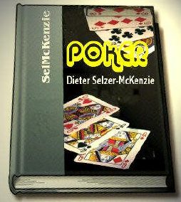 Poker-Buch vom Author Selzer-McKenzie jetzt gratis